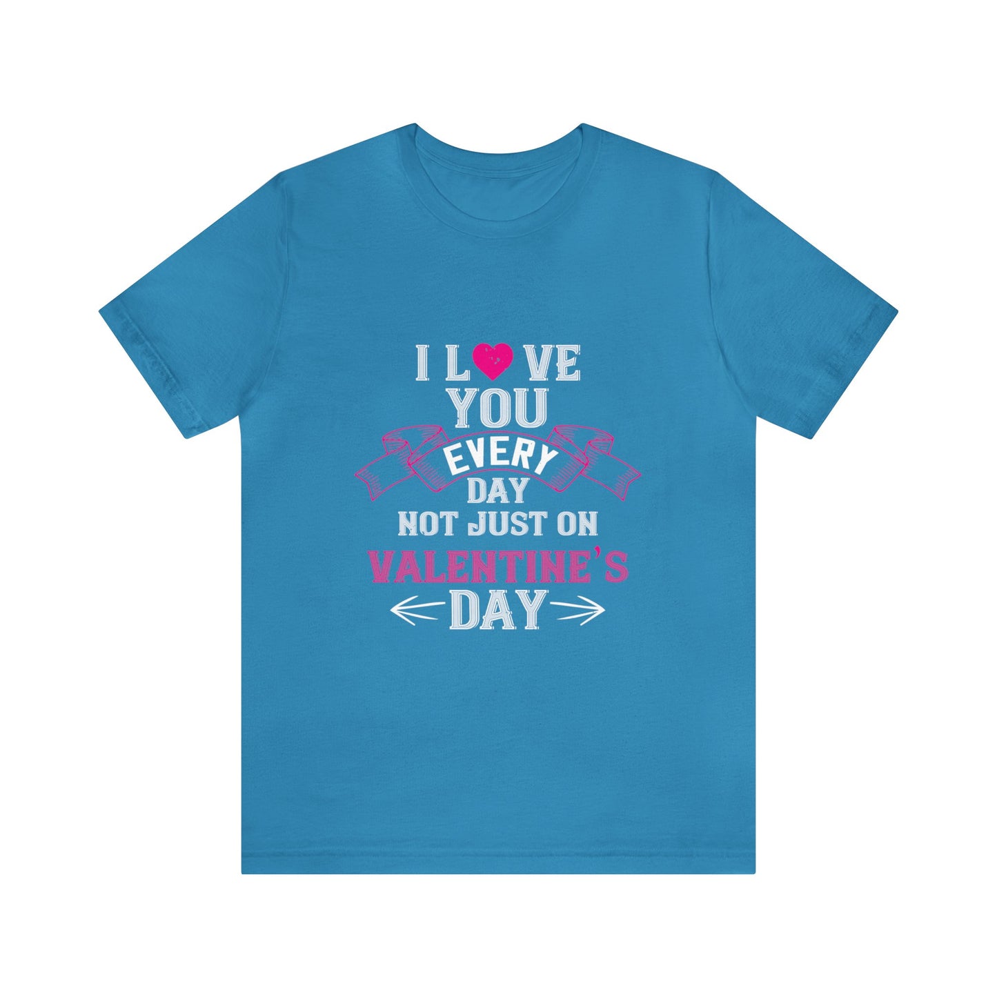π "Everyday Love" Tee - Beyond Valentine's Day πΉ