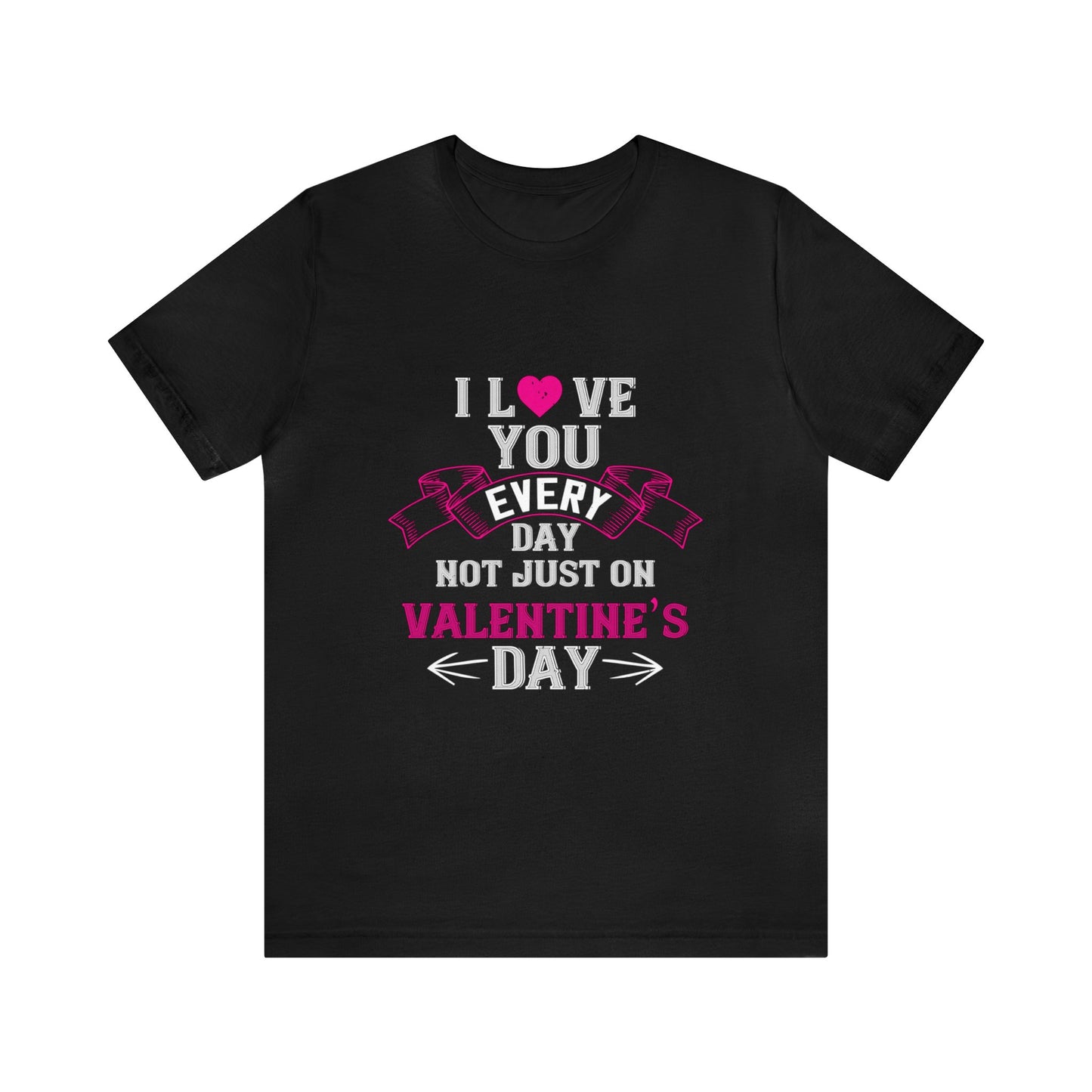 π "Everyday Love" Tee - Beyond Valentine's Day πΉ