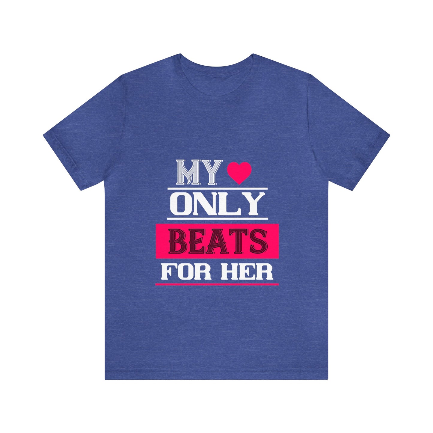 π "My Heart Only Beats for Her" Tee - A Love Declaration for Valentine's Day π