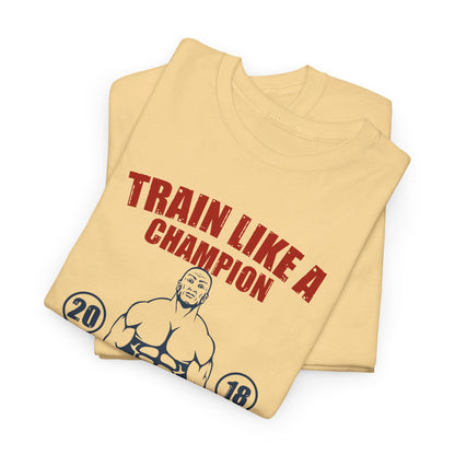 🏋️‍♂️ "Train Like a Champion" Fitness Graphic Tee - Motivational Gym T-Shirt