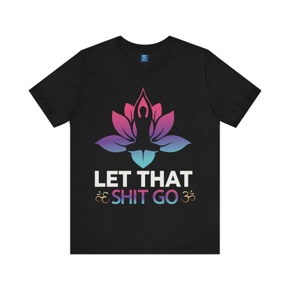 Embrace Positivity with the "Mindful Release" Lotus Tee