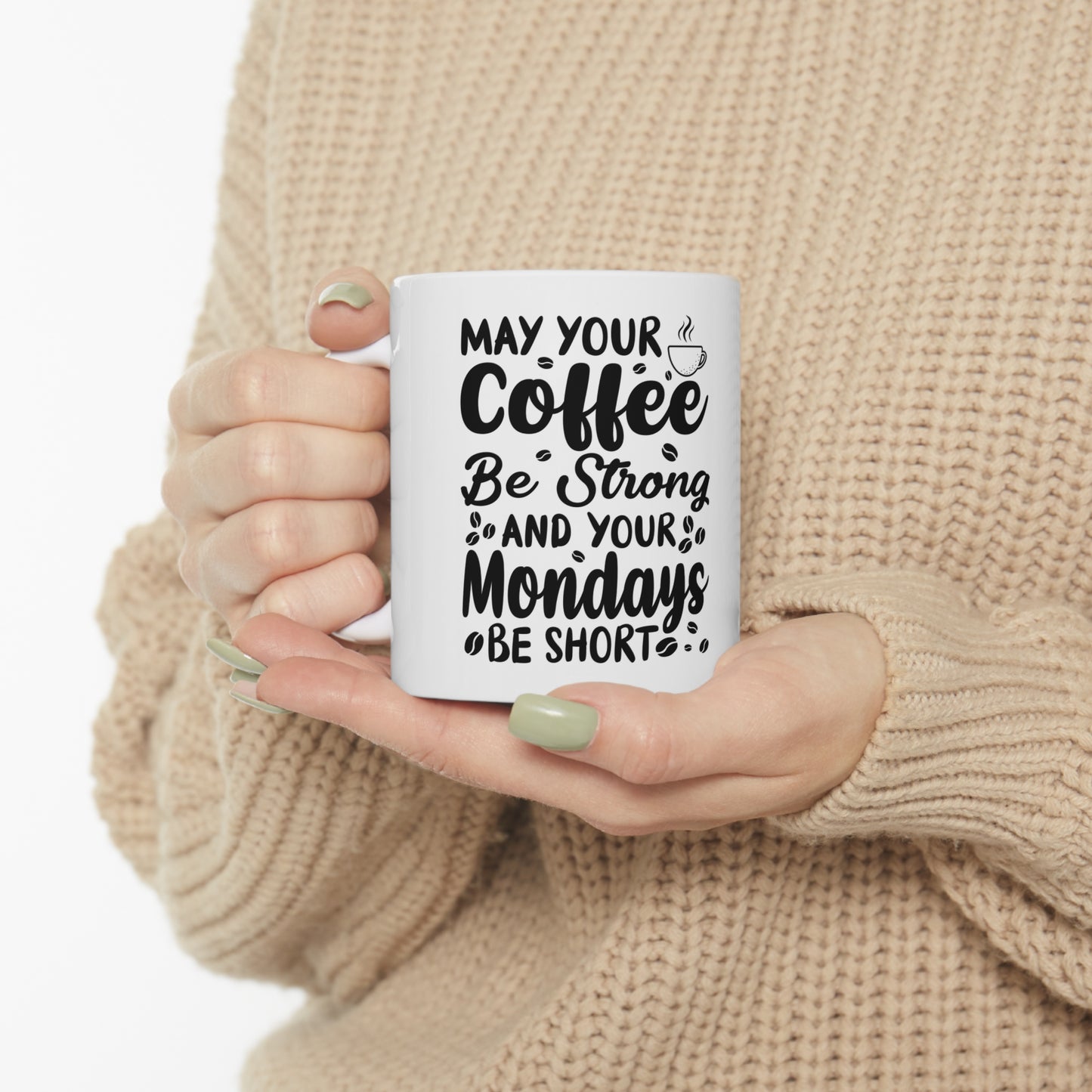 "Monday Motivator: Strong Brew, Short Day" - Inspirational Coffee Mug