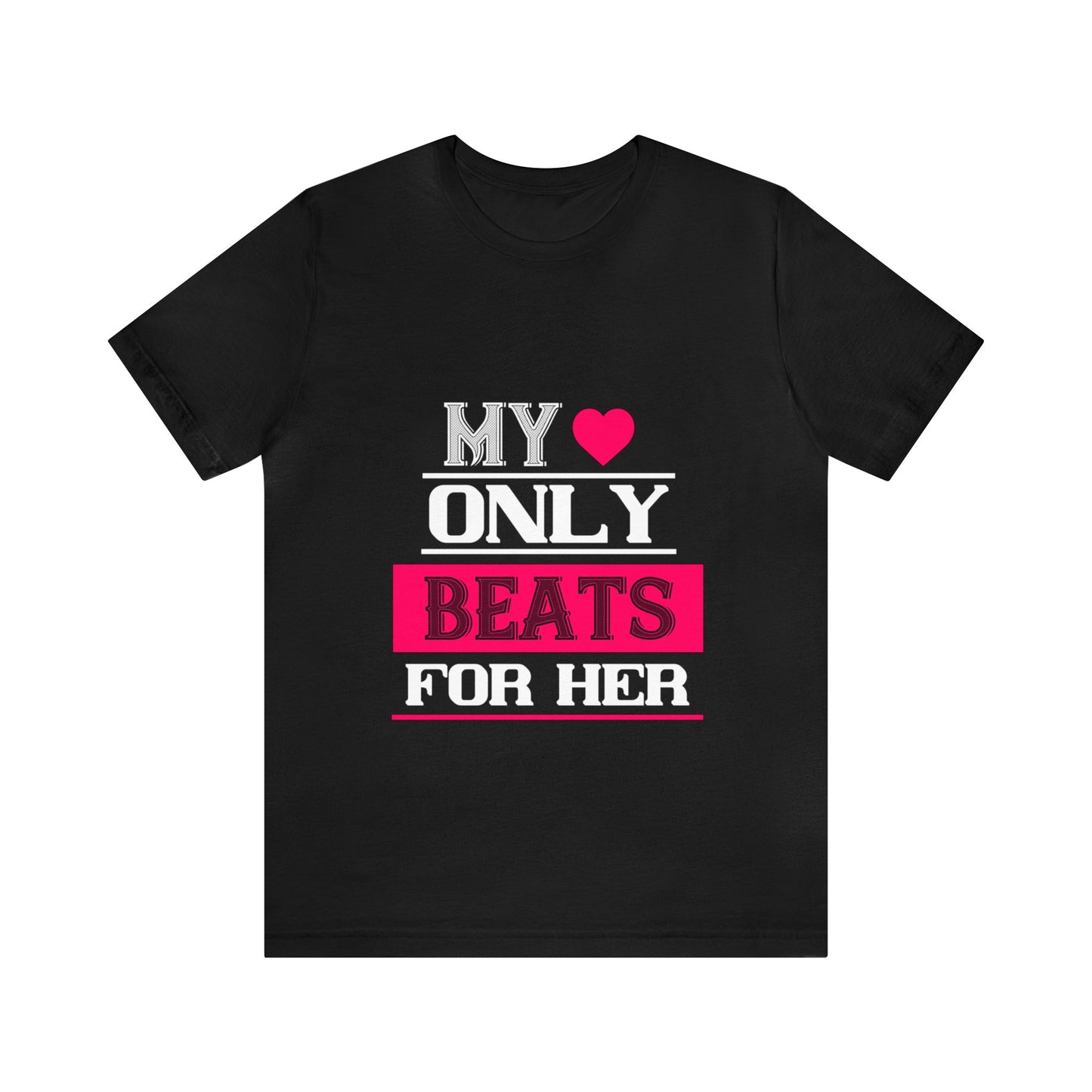 💌 "My Heart Only Beats for Her" Tee - A Love Declaration for Valentine's Day 💌